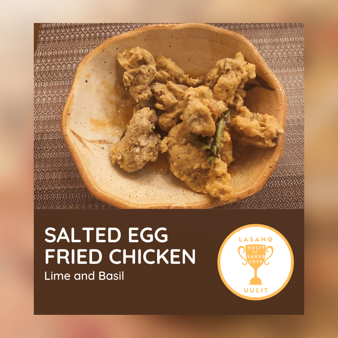 Salted Egg Fried Chicken Lime and Basil Lasang Sulit at Super Uber uulit